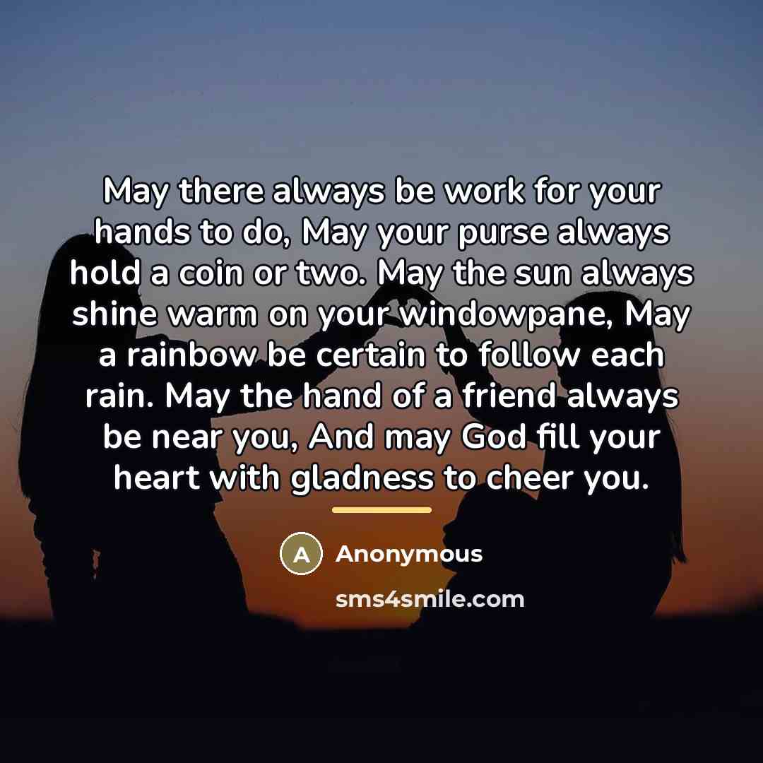 “May there always be work for your hands to do,…” quote by Anonymous