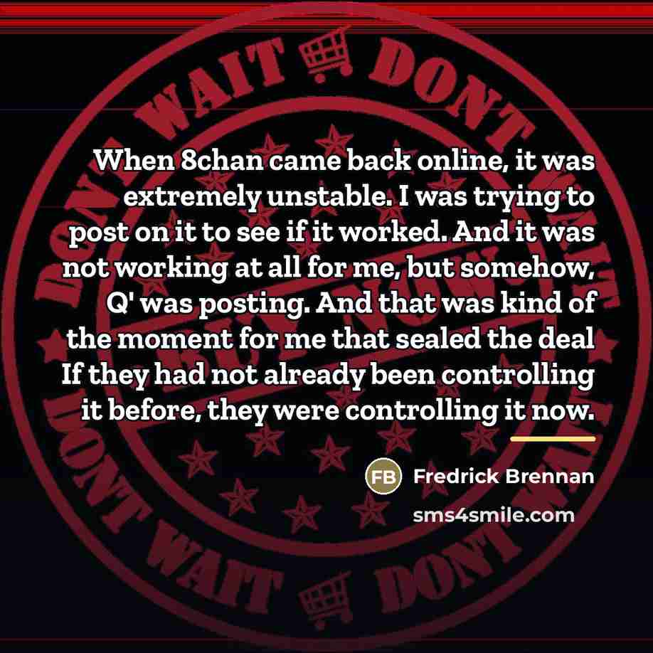 “When 8chan came back online, it was extremely unstable. I…” quote by Fredrick Brennan