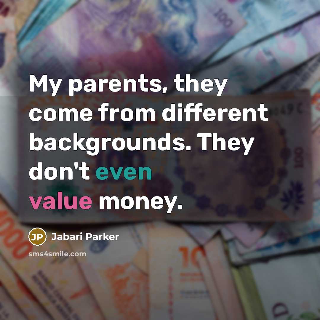 “My parents, they come from different backgrounds. They don't even…” quote by Jabari Parker