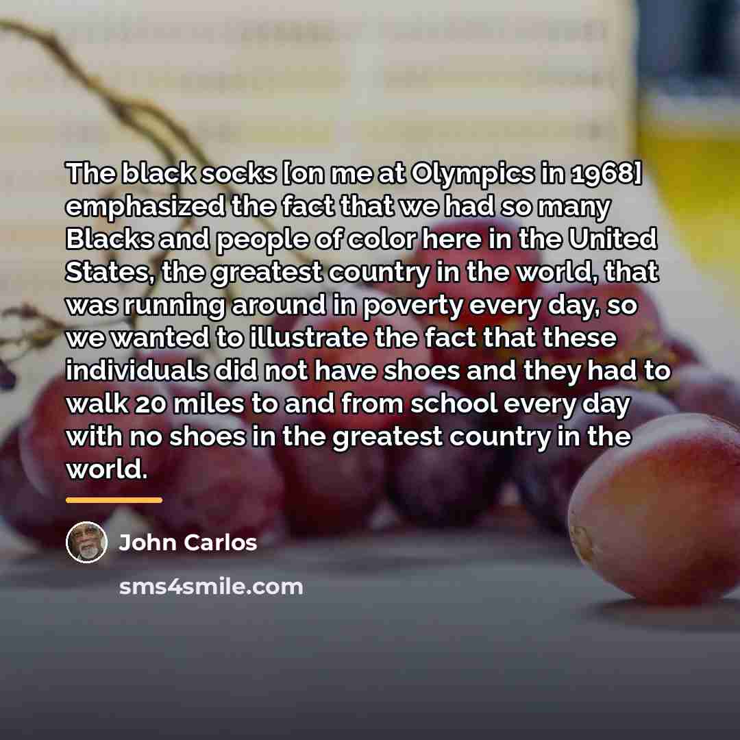 “The black socks [on me at Olympics in 1968] emphasized…” quote by John Carlos