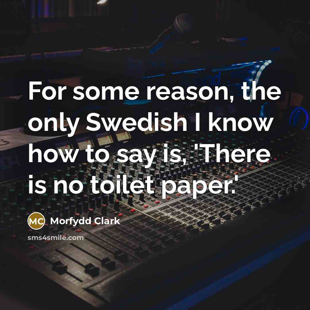 “For some reason, the only Swedish I know how to…” quote by Morfydd Clark