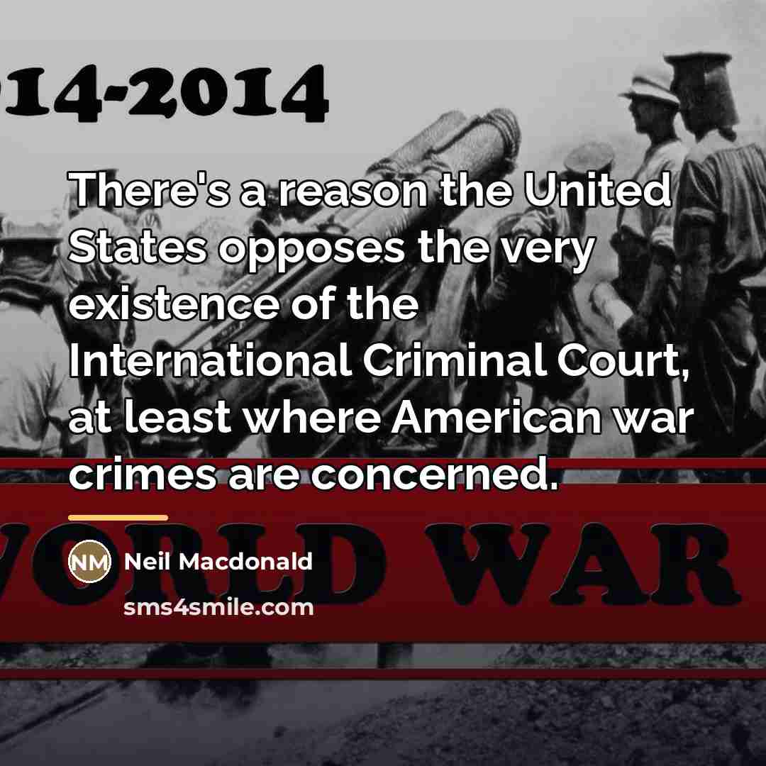 “There's a reason the United States opposes the very existence…” quote by Neil Macdonald