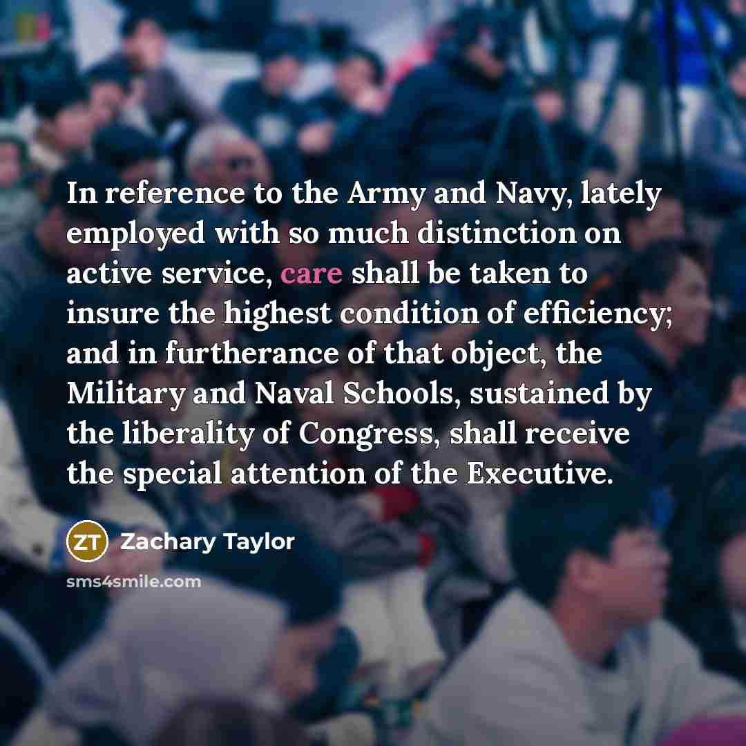 “In reference to the Army and Navy, lately employed with…” quote by Zachary Taylor