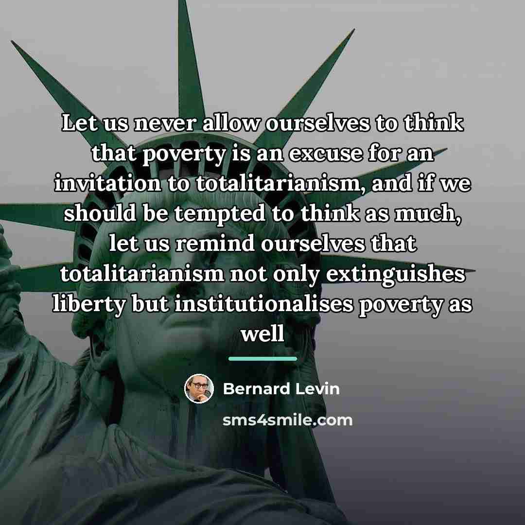 “Let us never allow ourselves to think that poverty is…” quote by Bernard Levin