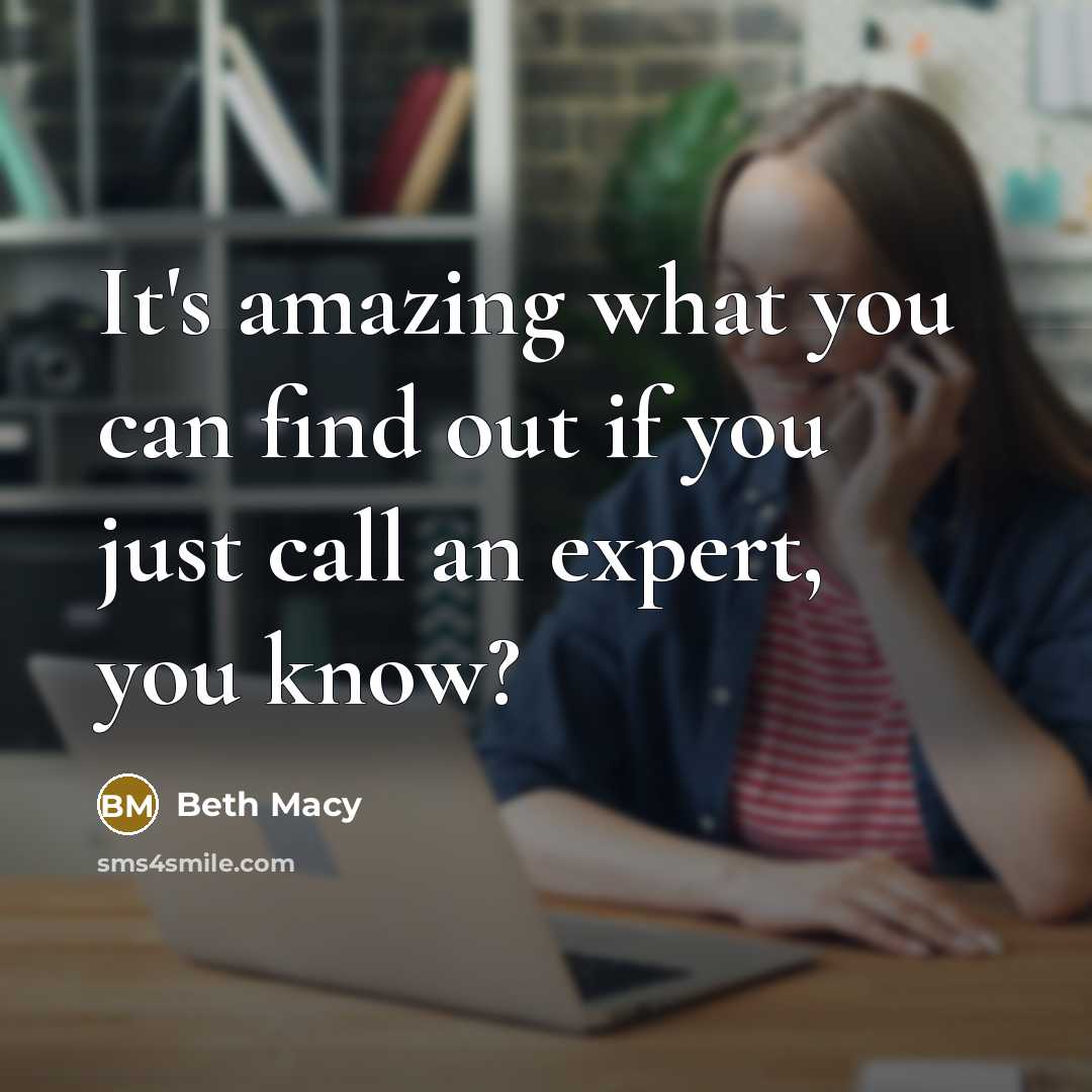 “It's amazing what you can find out if you just…” quote by Beth Macy