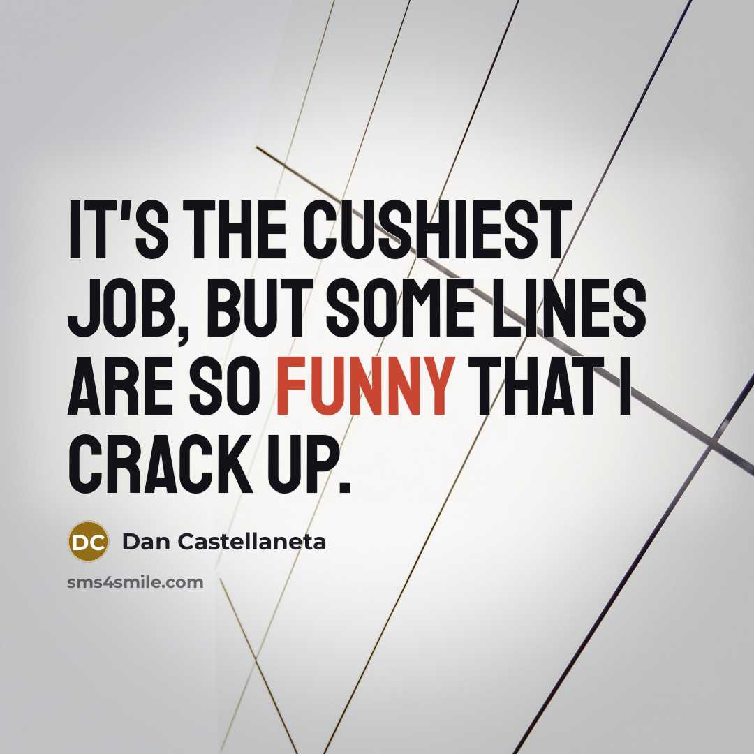 “It's the cushiest job, but some lines are so funny…” quote by Dan Castellaneta