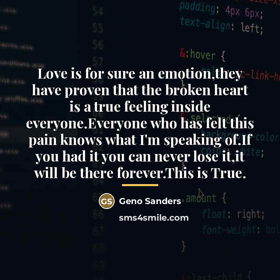 “Love is for sure an emotion,they have proven that the…” quote by Geno Sanders