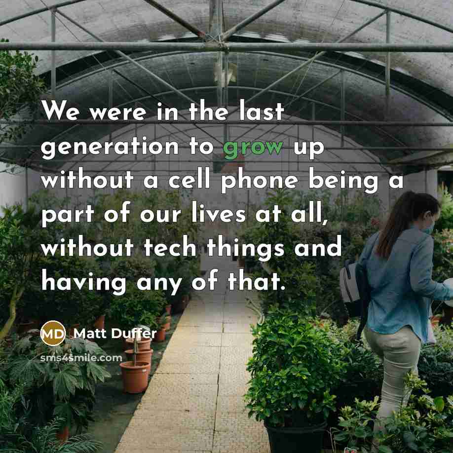 “We were in the last generation to grow up without…” quote by Matt Duffer