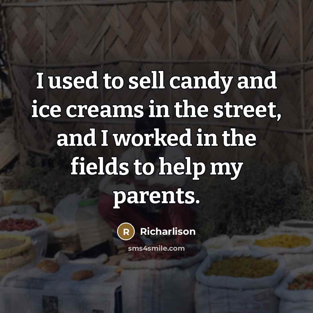 “I used to sell candy and ice creams in the…” quote by Richarlison
