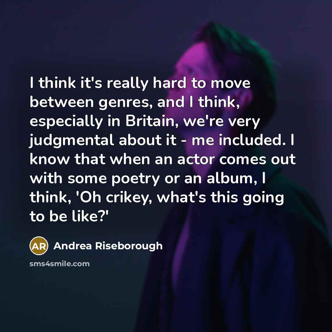 “I think it's really hard to move between genres, and…” quote by Andrea Riseborough