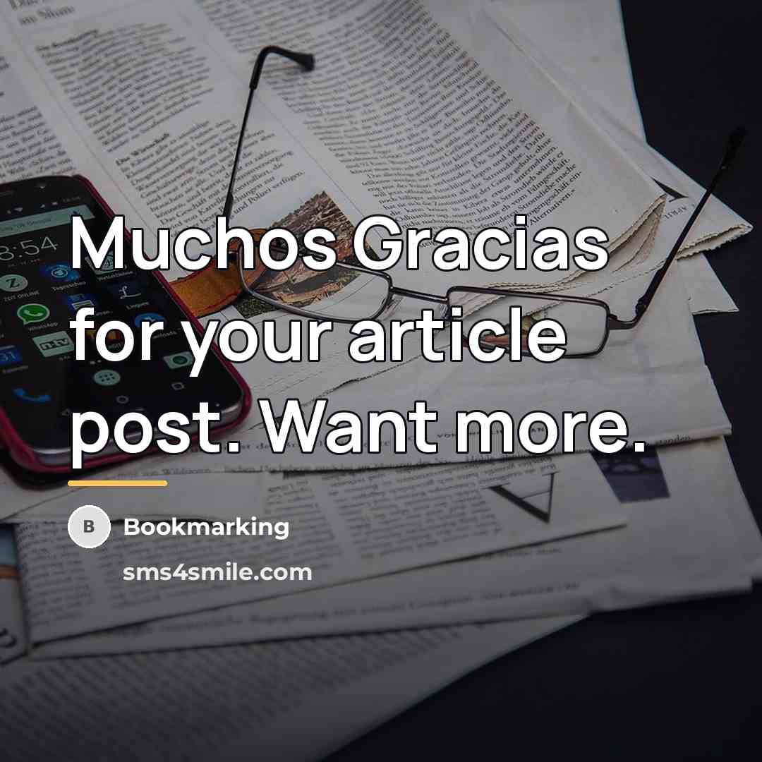 “Muchos Gracias for your article post. Want more.…” quote by Bookmarking