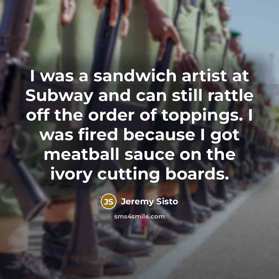 “I was a sandwich artist at Subway and can still…” quote by Jeremy Sisto