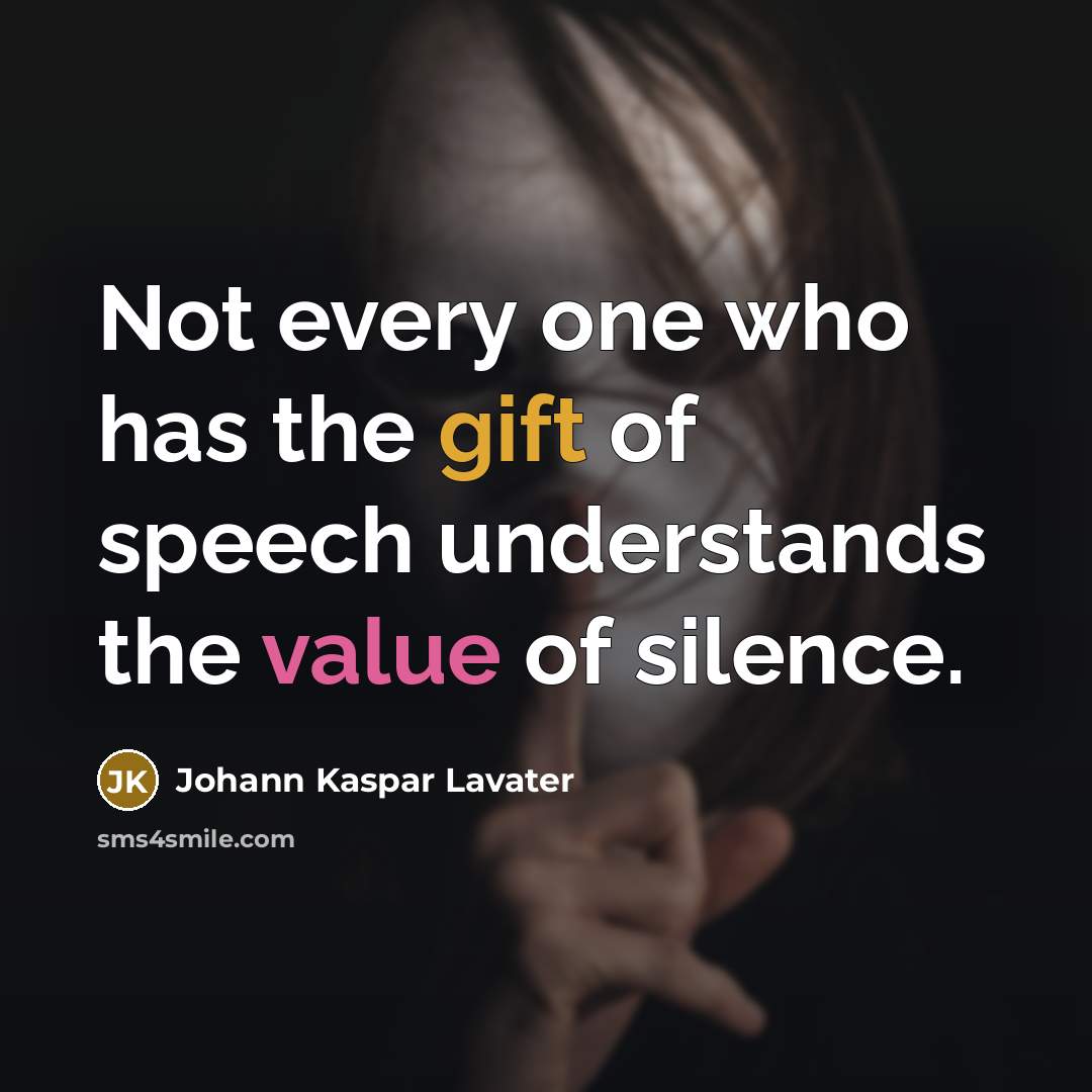 “Not every one who has the gift of speech understands…” quote by Johann Kaspar Lavater