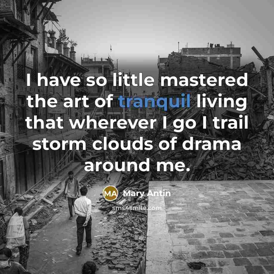 “I have so little mastered the art of tranquil living…” quote by Mary Antin