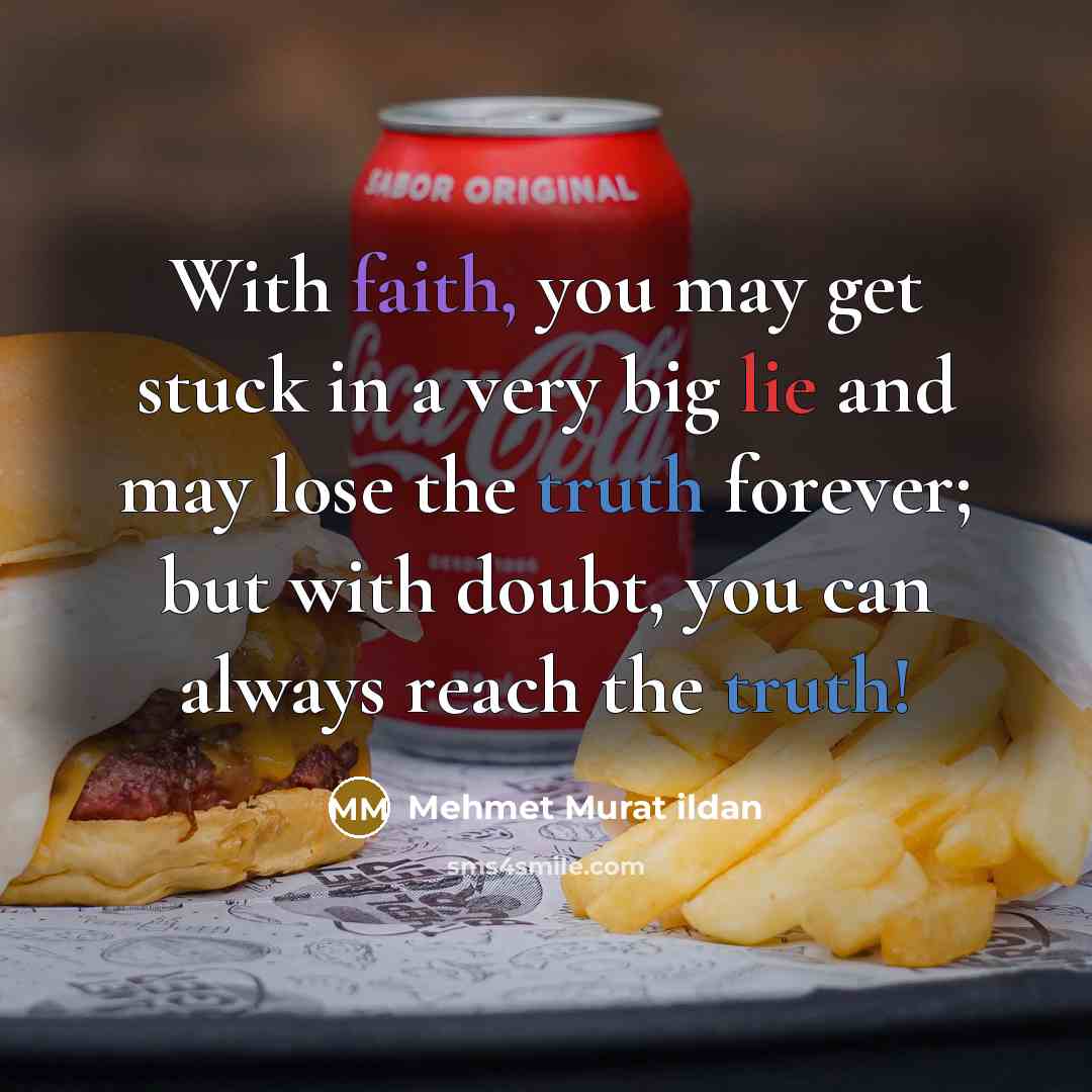 “With faith, you may get stuck in a very big…” quote by Mehmet Murat Ildan