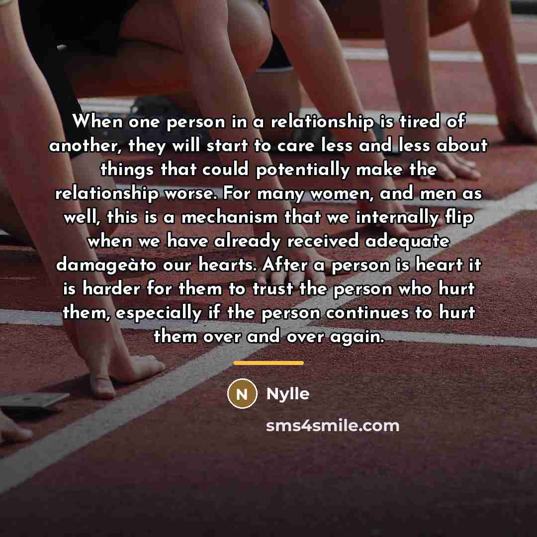 “When one person in a relationship is tired of another,…” quote by Nylle