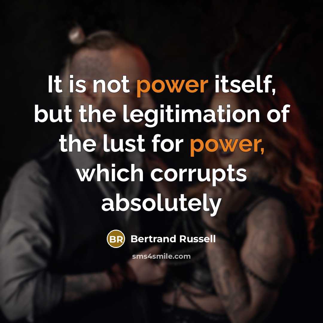 “It is not power itself, but the legitimation of the…” quote by Bertrand Russell