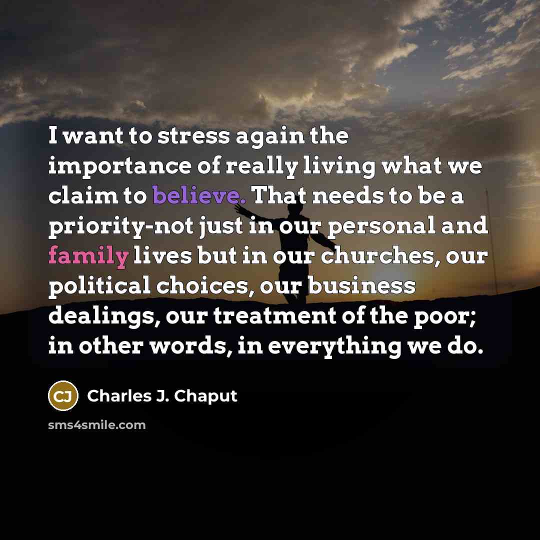 “I want to stress again the importance of really living…” quote by Charles J. Chaput