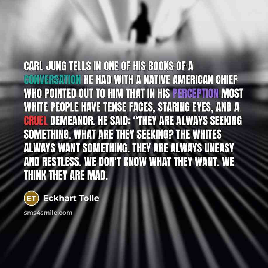“Carl Jung tells in one of his books of a…” quote by Eckhart Tolle