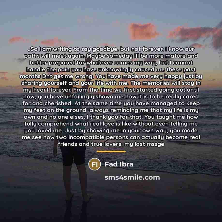 “..So I am writing to say goodbye. but not forever.…” quote by Fad Ibra