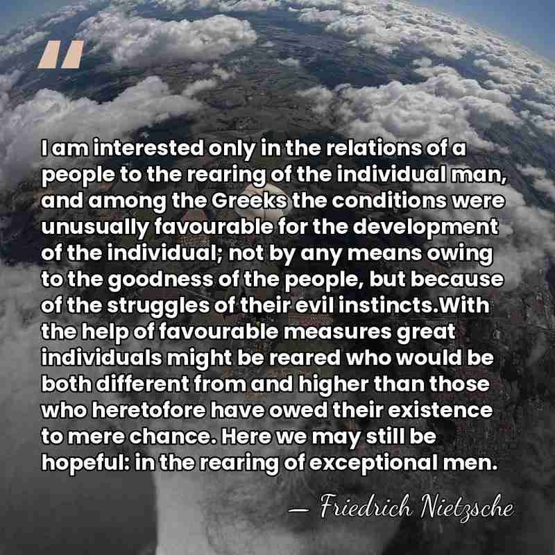 I am interested only in the relations of a people to the&hellip; - Friedrich Nietzsche