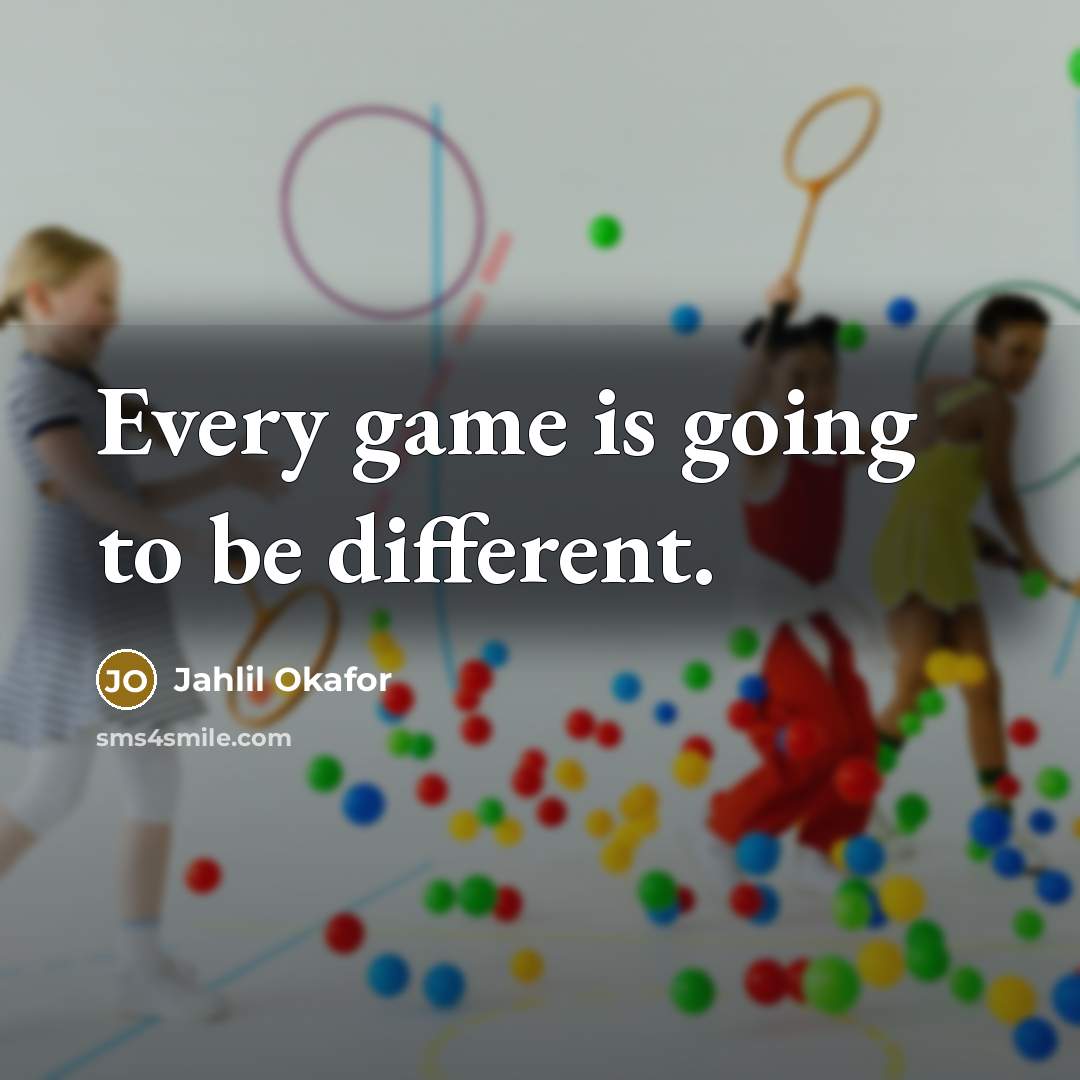 “Every game is going to be different.…” quote by Jahlil Okafor