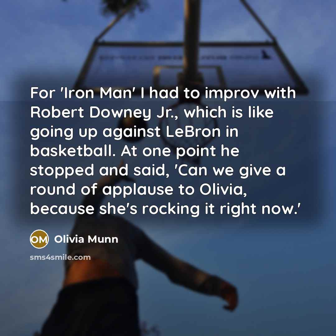 “For 'Iron Man' I had to improv with Robert Downey…” quote by Olivia Munn