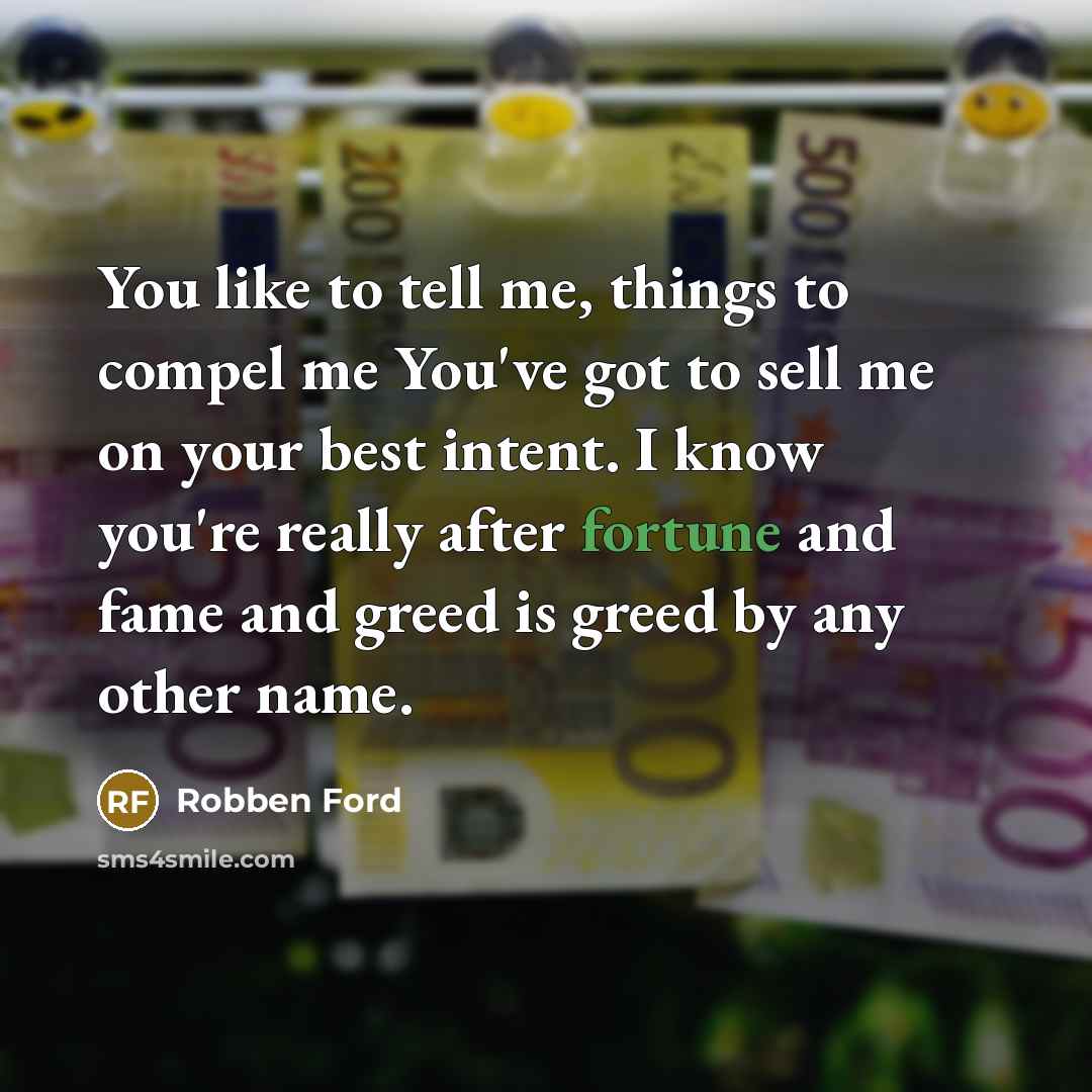 “You like to tell me, things to compel me You've…” quote by Robben Ford