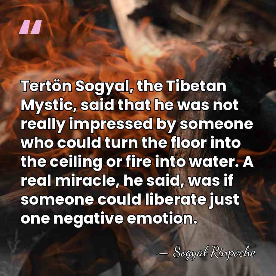 Tertön Sogyal, the Tibetan Mystic, said that he was not really impressed&hellip; - Sogyal Rinpoche