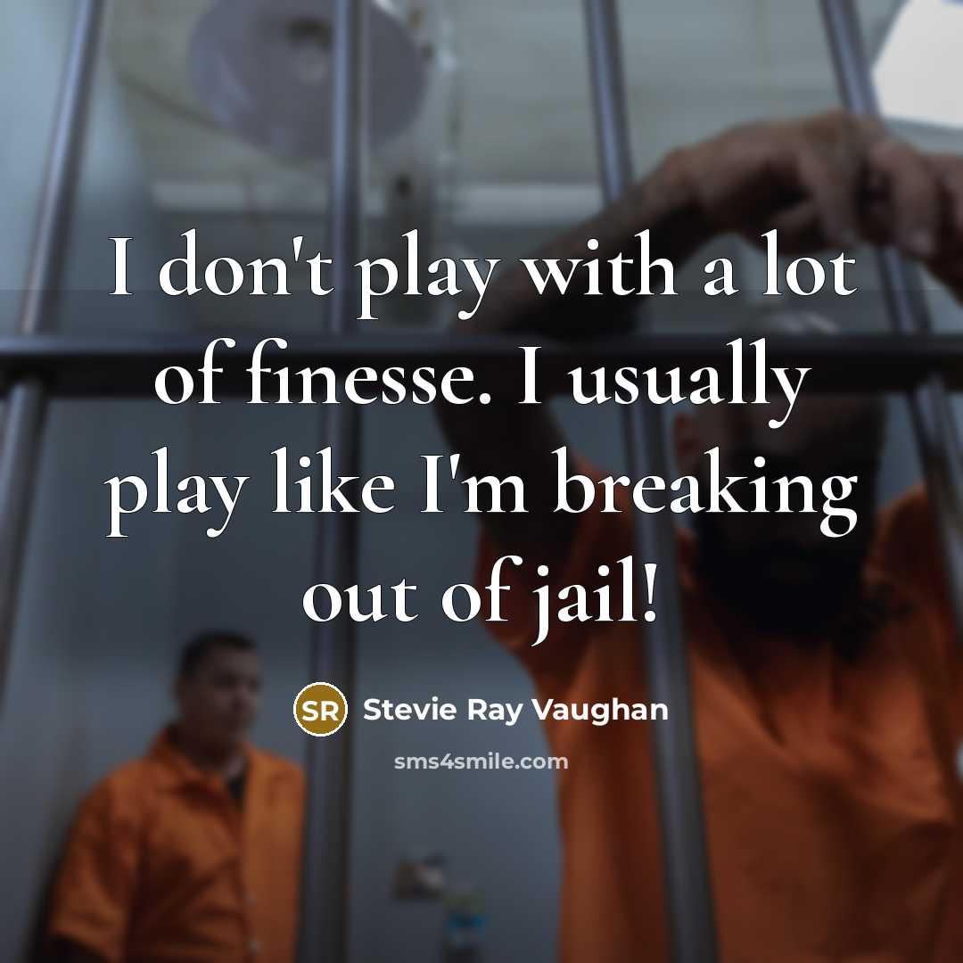 “I don't play with a lot of finesse. I usually…” quote by Stevie Ray Vaughan