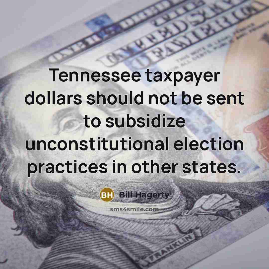 “Tennessee taxpayer dollars should not be sent to subsidize unconstitutional…” quote by Bill Hagerty