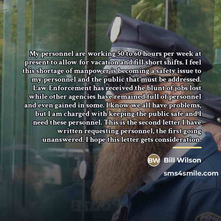 “My personnel are working 50 to 60 hours per week…” quote by Bill Wilson