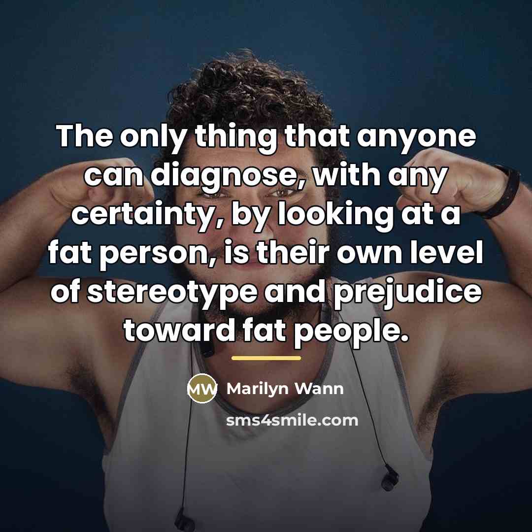 “The only thing that anyone can diagnose, with any certainty,…” quote by Marilyn Wann