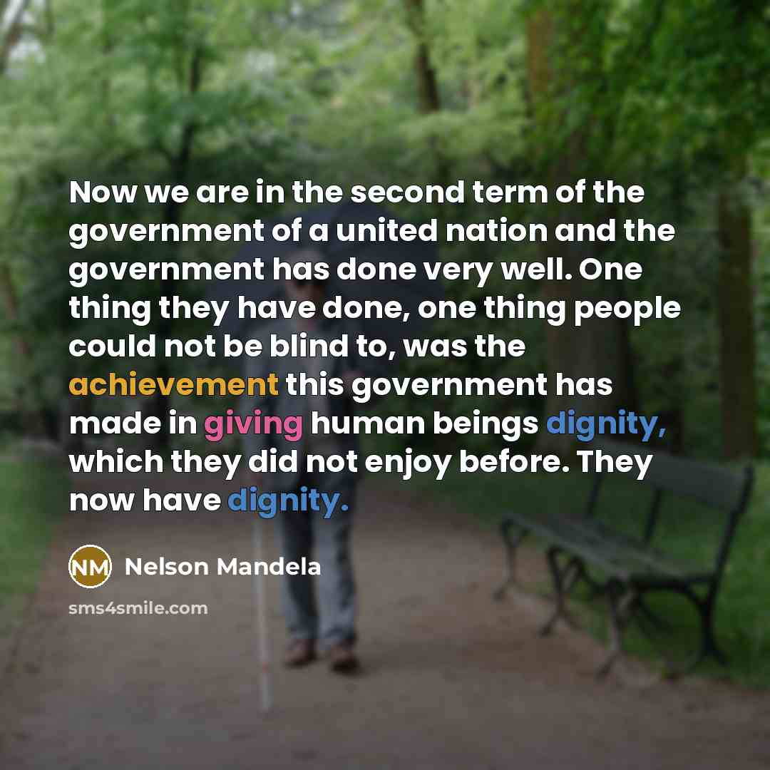 “Now we are in the second term of the government…” quote by Nelson Mandela