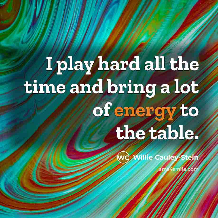 “I play hard all the time and bring a lot…” quote by Willie Cauley-Stein