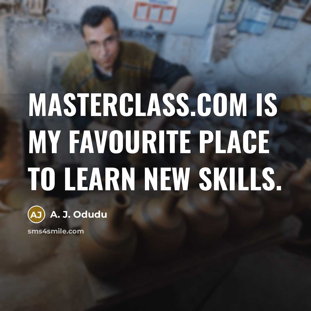 “Masterclass.com is my favourite place to learn new skills.” quote by A. J. Odudu