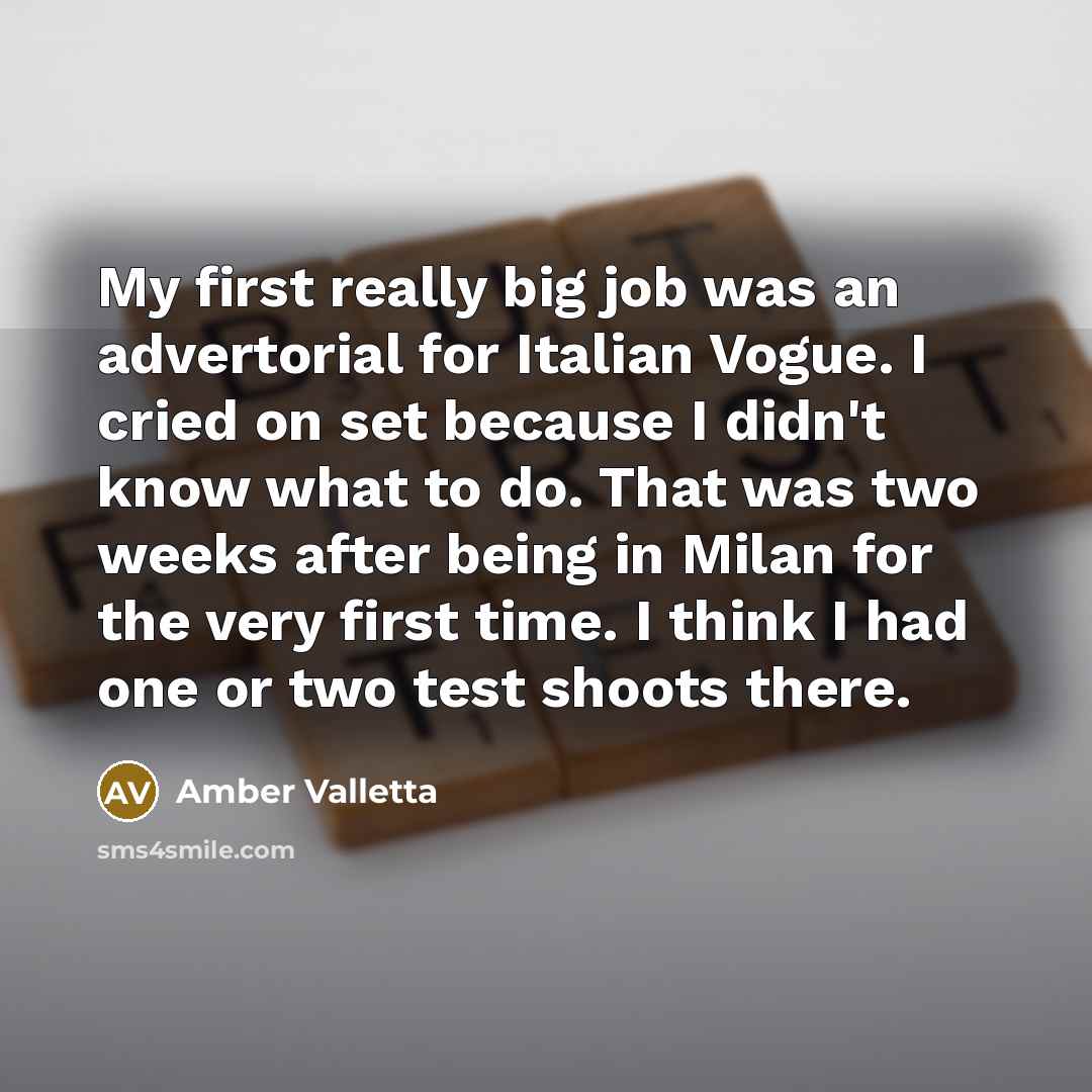 “My first really big job was an advertorial for Italian…” quote by Amber Valletta