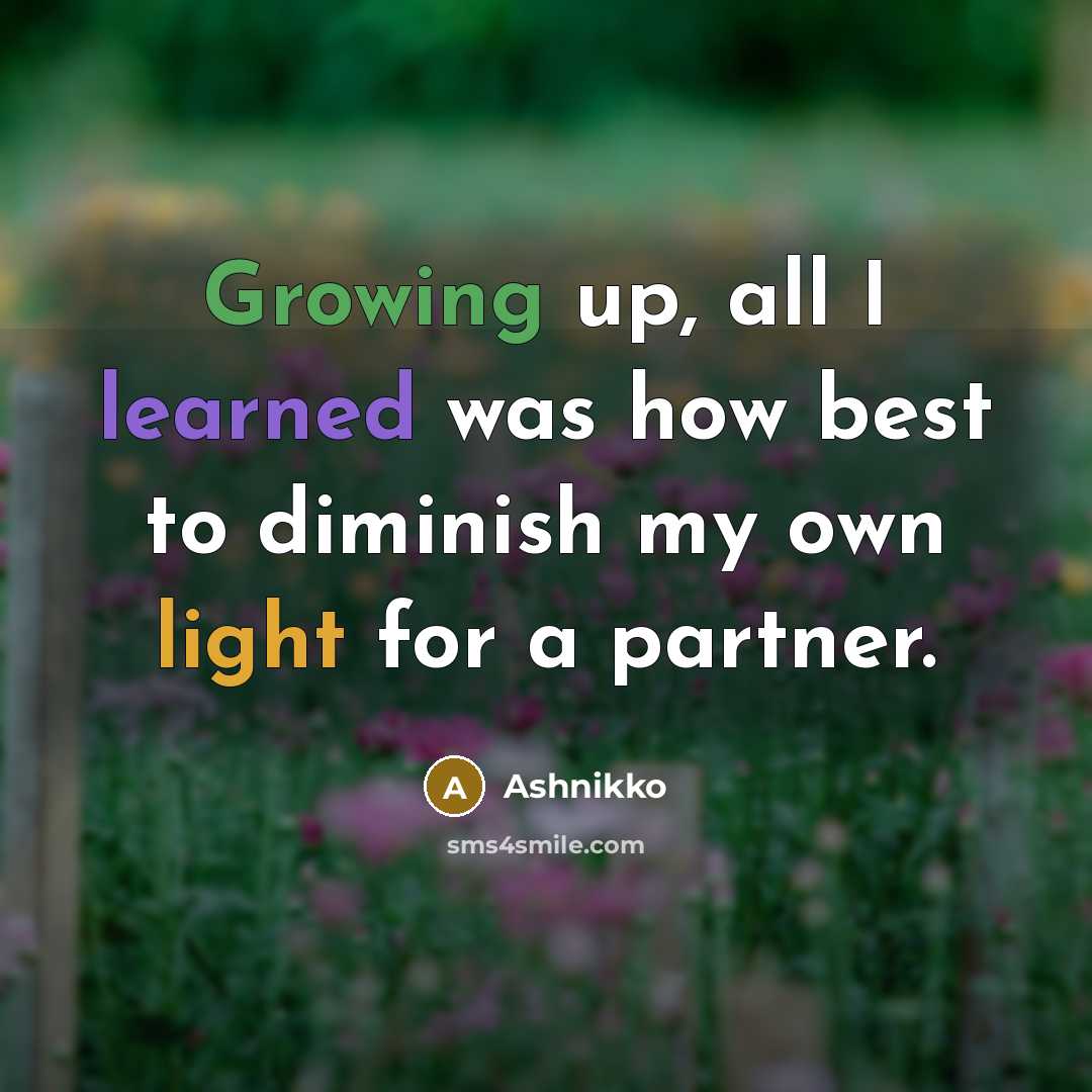 “Growing up, all I learned was how best to diminish…” quote by Ashnikko