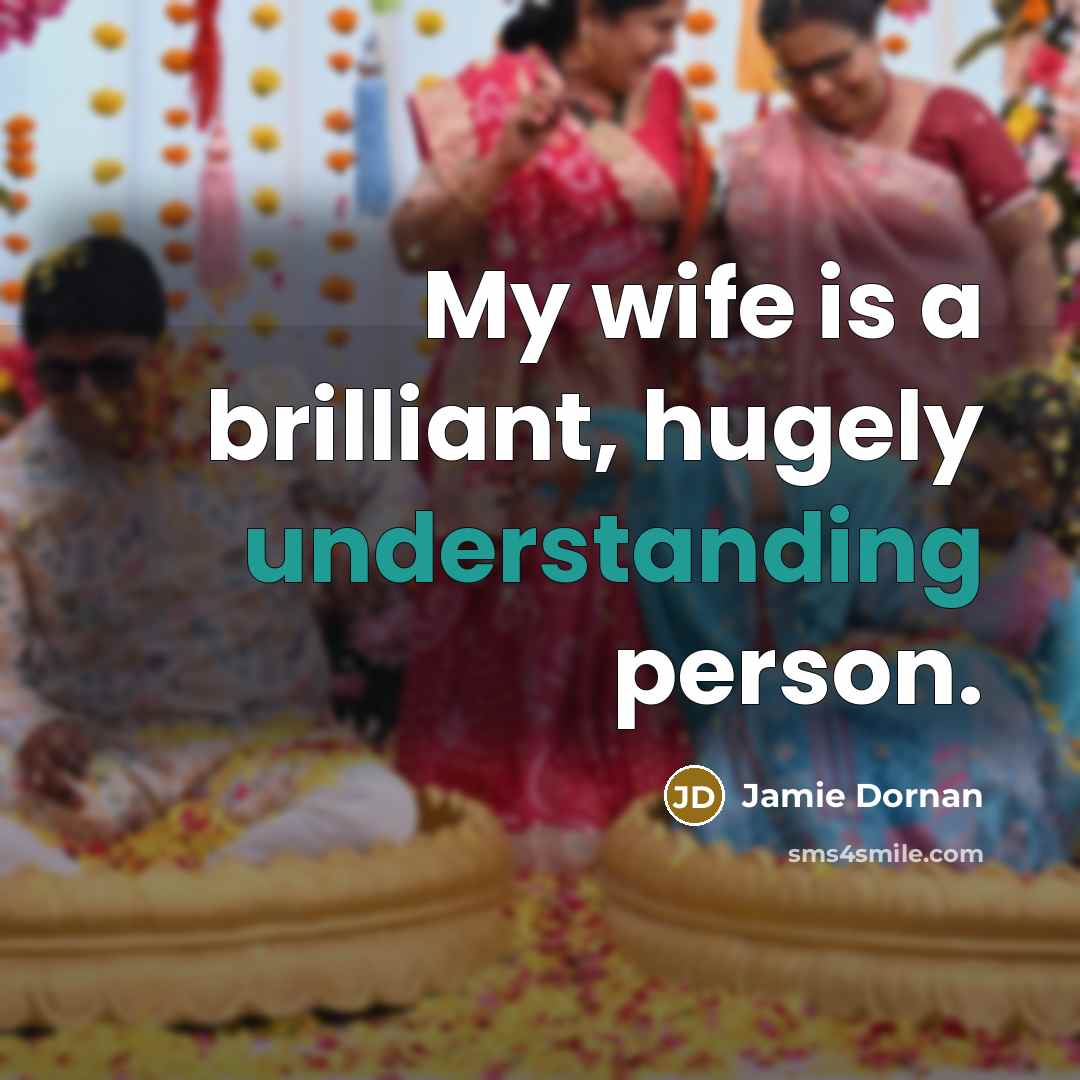 “My wife is a brilliant, hugely understanding person.…” quote by Jamie Dornan