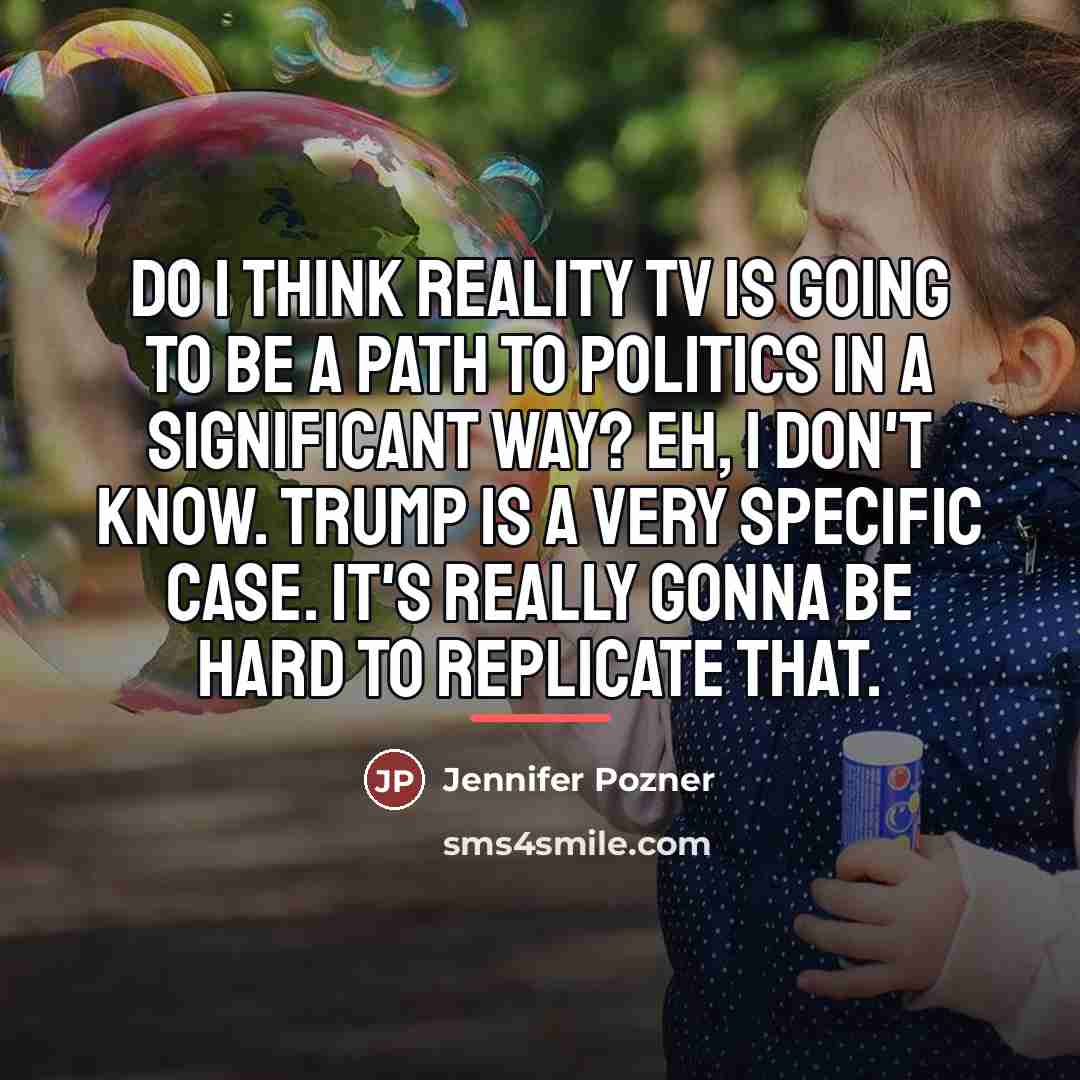 “Do I think reality TV is going to be a…” quote by Jennifer Pozner