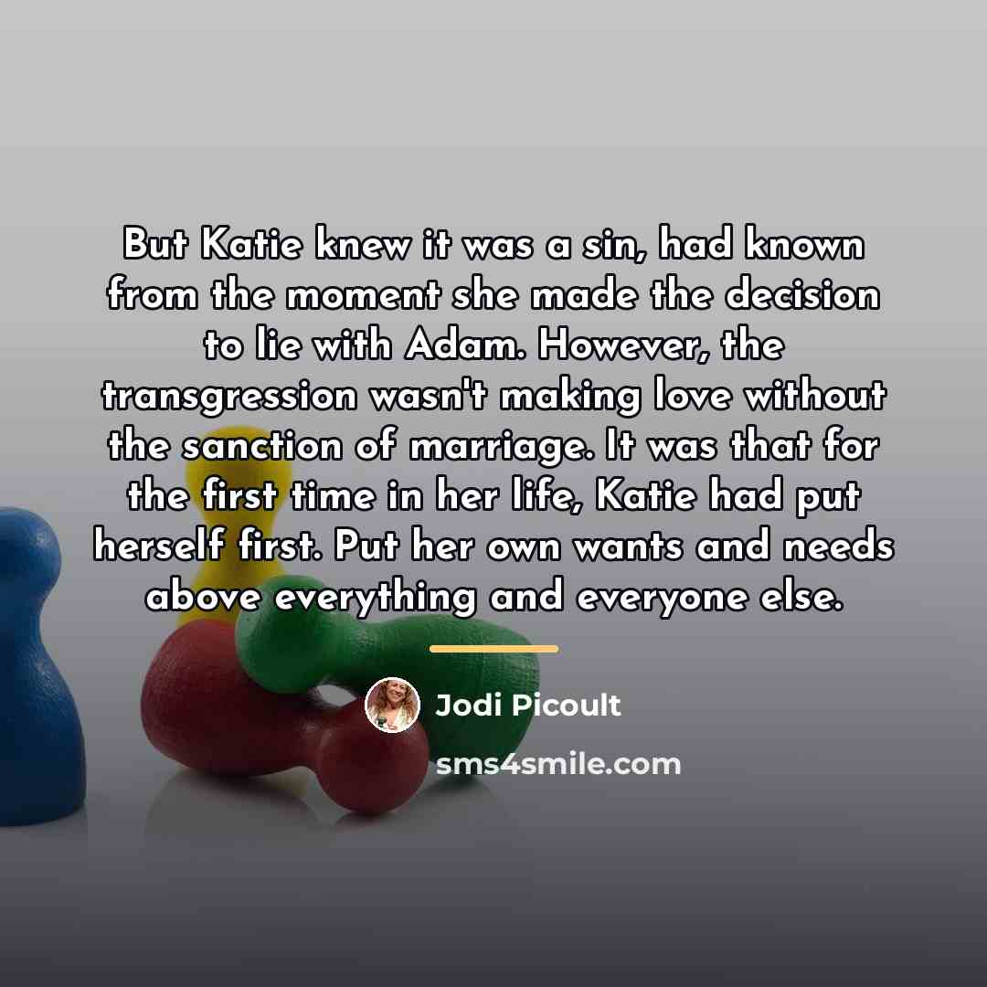 “But Katie knew it was a sin, had known from…” quote by Jodi Picoult