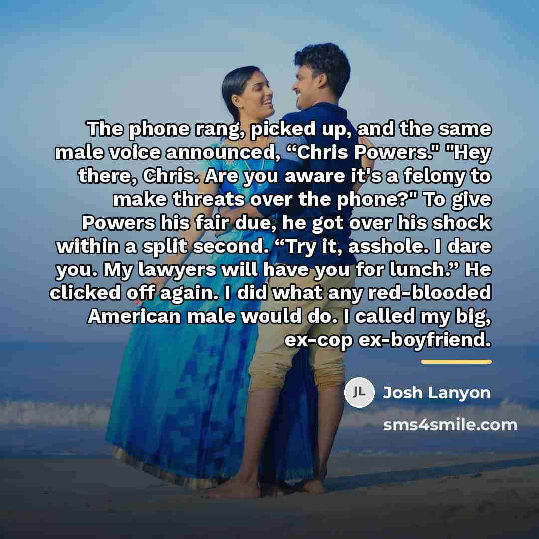 “The phone rang, picked up, and the same male voice…” quote by Josh Lanyon