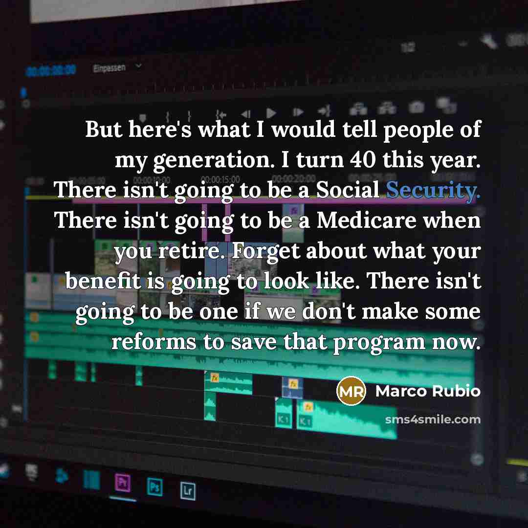 “But here's what I would tell people of my generation.…” quote by Marco Rubio