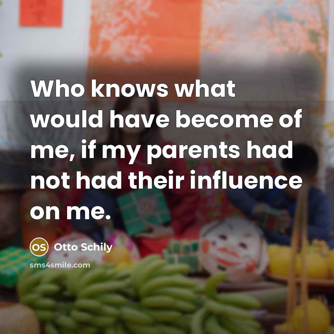 “Who knows what would have become of me, if my…” quote by Otto Schily