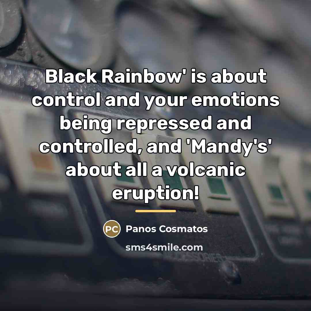 “Black Rainbow' is about control and your emotions being repressed…” quote by Panos Cosmatos