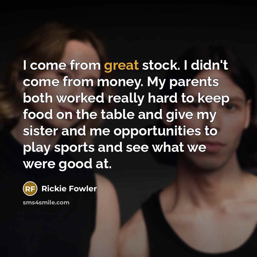 “I come from great stock. I didn't come from money.…” quote by Rickie Fowler