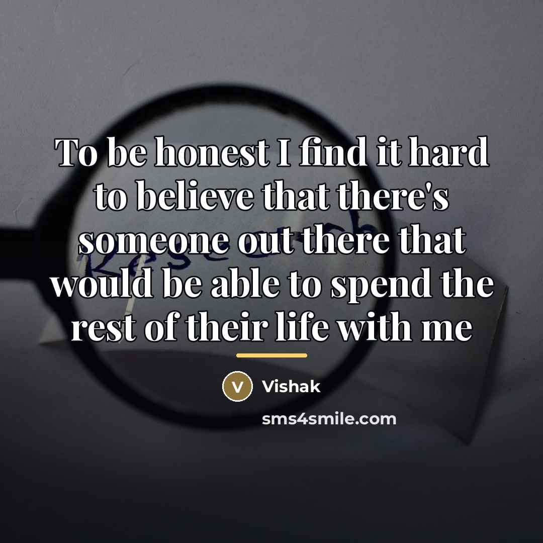 “To be honest I find it hard to believe that…” quote by Vishak