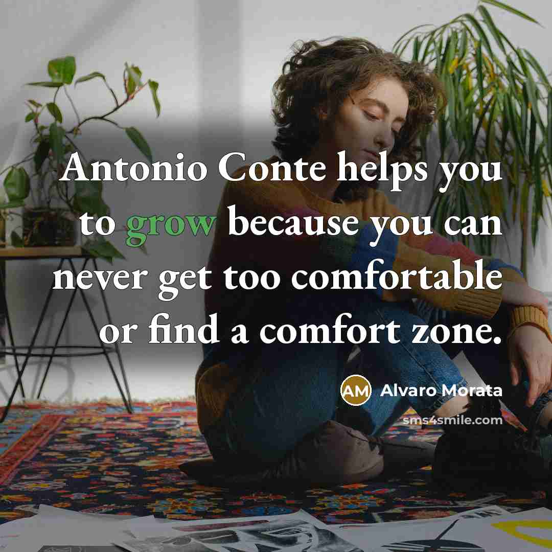 “Antonio Conte helps you to grow because you can never…” quote by Alvaro Morata