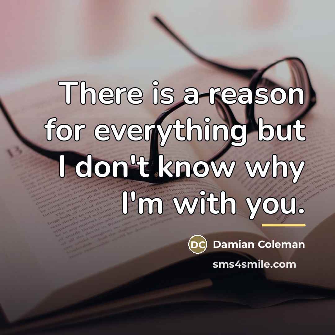 “There is a reason for everything but I don't know…” quote by Damian Coleman