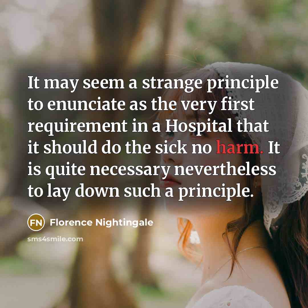 “It may seem a strange principle to enunciate as the…” quote by Florence Nightingale